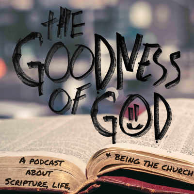 The Goodness of God