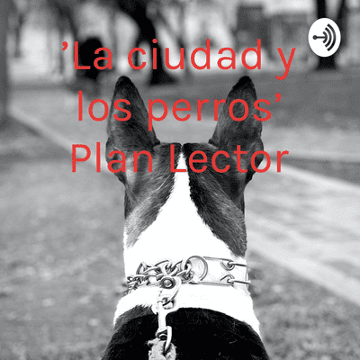 episode 'La ciudad y los perros' Plan Lector (Trailer) artwork