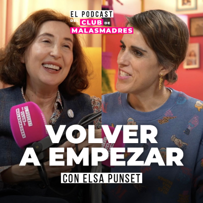 episode Cómo volver a empezar cuando sientes que no puedes más con Elsa Punset artwork