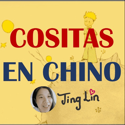 Cositas para escuchar en chino mandarín - podcast