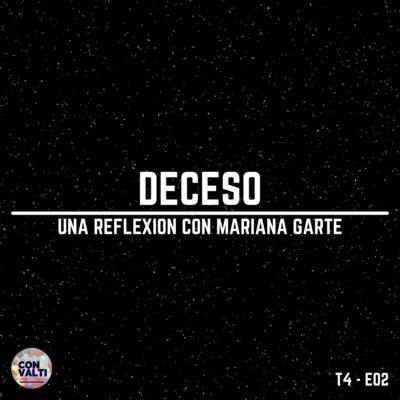 episode T4 - E02 | Deceso - Mariana Garte artwork