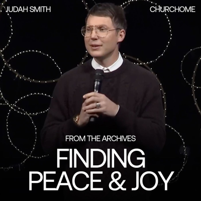 episode Finding Peace & Joy | Judah Smith artwork