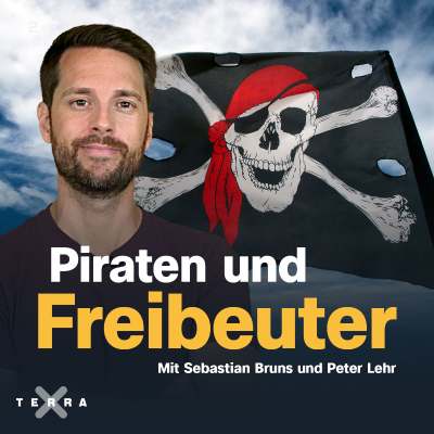 episode Piraten und Freibeuter. Die Geschichte der Seeräuberei artwork