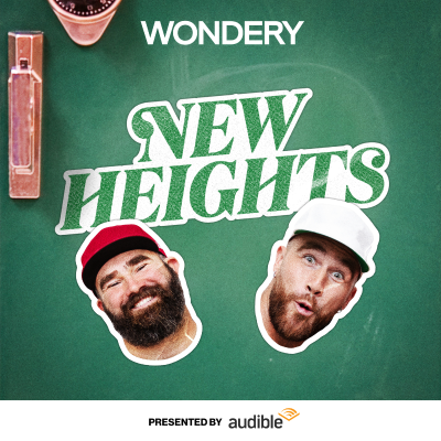 Cover image New Heights with Jason & Travis Kelce