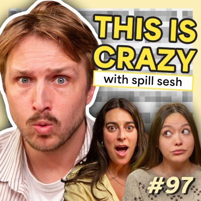 episode #97 - Spilling The Tea w/ Spill Sesh artwork