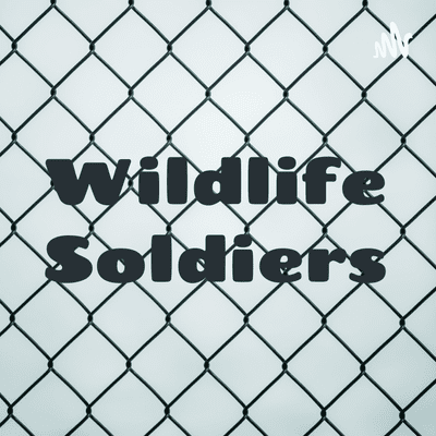 Wildlife Soldiers