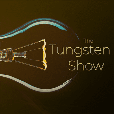 The Tungsten Show