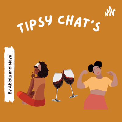 Tipsy chats