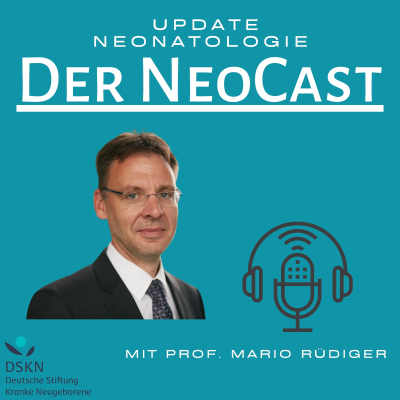Der NeoCast: Update Neonatologie