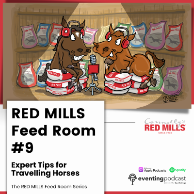 episode Red Mills Feed Room Classics: Expert Tips for Travelling Horses artwork
