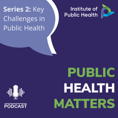 episode S2 Ep2: Healthy Planet, Healthy People – How health and economics should inform our response to the Climate Crisis, with Professor John Barry artwork