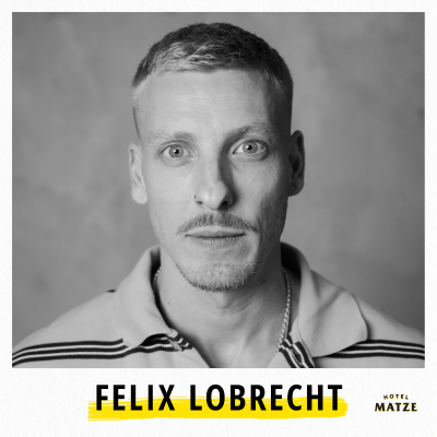 episode Felix Lobrecht (2025) - In welcher Lebensphase bist du? artwork