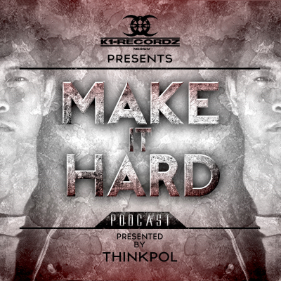 episode Make it Hard Podcast by Thinkpol 004. artwork