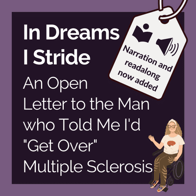 episode An Open Letter to the Man Who Told Me I'd Get Over Multiple Sclerosis artwork