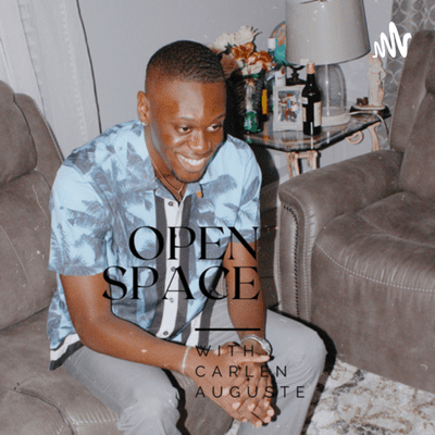 Open Space with Carlen Auguste