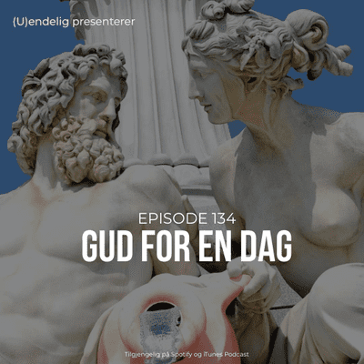 episode (U)134 – Gud, for en dag artwork