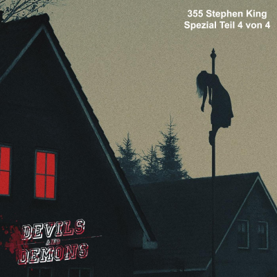 episode 355 Stephen King Spezial - Teil 4 von 4 artwork