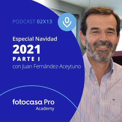 Fotocasa Pro Academy - Episodio 13.1 - Especial Navidad 2021 - Entrevista Juan Fernández-Aceytuno