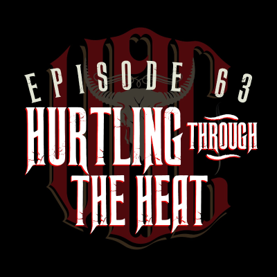 episode VOC EPISODE 63: HURTLING THROUGH THE HEAT artwork