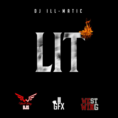 episode Dj Ill-Matic - Lit Mix (6.19.16) artwork