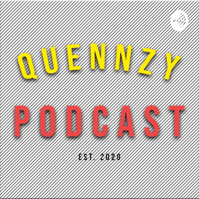 Quennzy Podcast