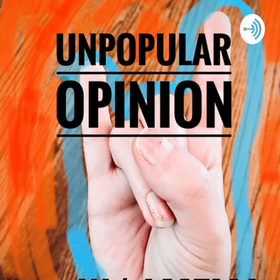 episode Unpopular opinion (Trailer) artwork
