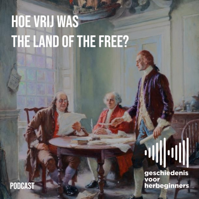 episode 112. Hoe vrij was The Land of the Free? - De lange 19de eeuw: deel 5a artwork