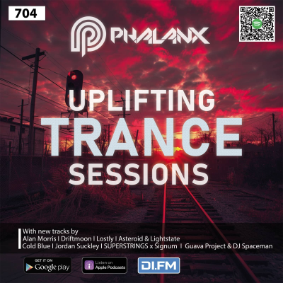 episode Uplifting Trance Sessions EP. 704 with DJ Phalanx 🔥 (Trance Podcast) artwork