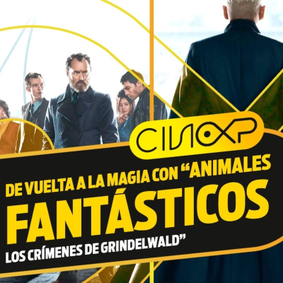 episode CineXP 35: FANTASTIC BEASTS 2 artwork