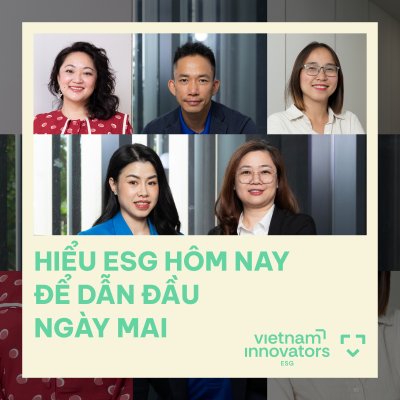 episode Hiểu ESG hôm nay để dẫn đầu ngày mai - Vietnam Innovators Pocast - S5#27 artwork