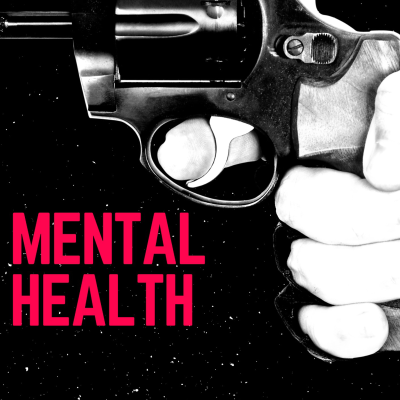 episode Pull the trigger on mental health ! artwork