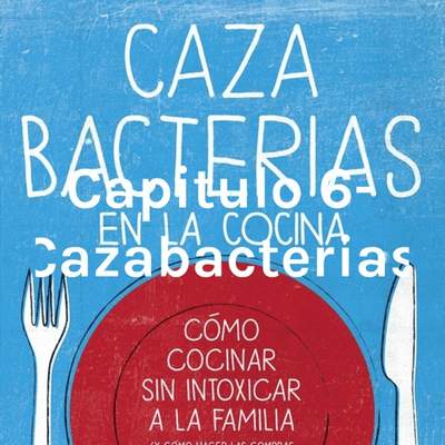 Capitulo 6- Cazabacterias