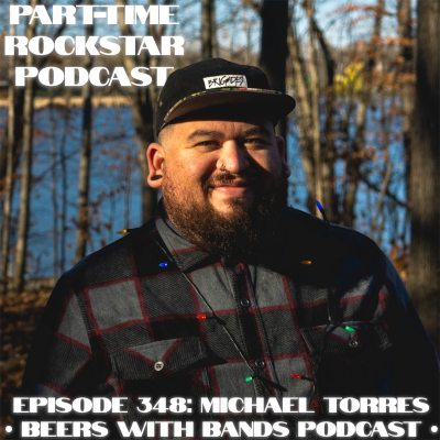 episode Episode 348: Beers With Bands Podcast (Michael Torres) [Podcaster] artwork
