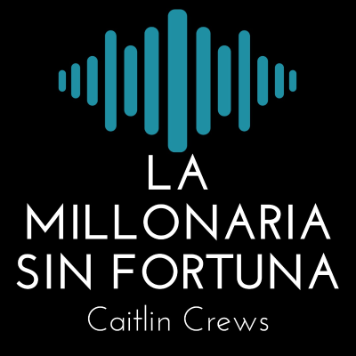 episode La Millonaria Sin Fortuna artwork