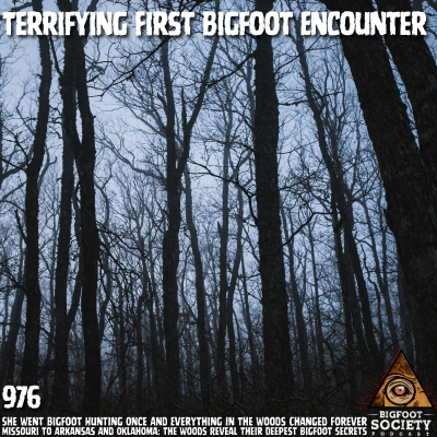 episode Witnesses Encounter Massive Bigfoot in Missouri Forest and Walk Away Forever Changed artwork