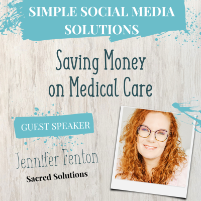 episode Saving Money on Medical Care with Jennifer Fenton artwork