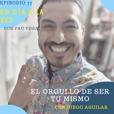 episode T5 Episodio 77: El Orgullo de ser tu mismo con Diego Aguilar artwork