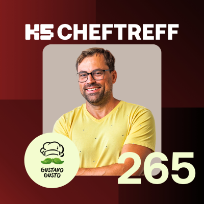 episode CT #265 Pizza mit Purpose: Das Erfolgsrezept von Gustavo Gusto - mit Christoph Schramm artwork