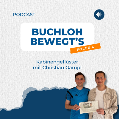 episode Buchloh bewegt's - Folge 4: Kabinengeflüster - mit Christian Gampl artwork