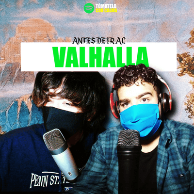 episode Antes de ir al Valhalla artwork