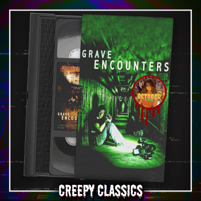 episode Creepy Classics: Grave Encounters (2011) [feat. October.VHS] artwork