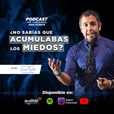 episode “Estamos acumulando nuestros miedos y no lo sabias”. La memoria celular y Time Line Therapy para liberarte artwork