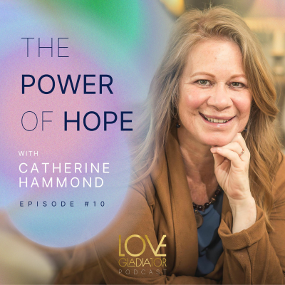 episode The Power of Hope with Catherine Hammond # 10 artwork