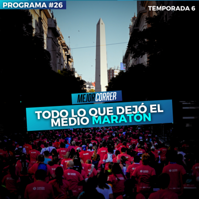 episode 21k de Buenos Aires: para la historia - Todo lo que dejó el medio maratón artwork