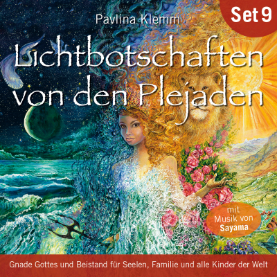 Gnade Gottes und Beistand für Seelen, Familie und alle Kinder der Welt: Lichtbotschaften von den Plejaden (Übungs-Set 9)