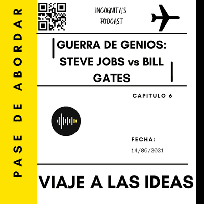 episode #6 Guerra de genios: Steve Jobs vs. Bill Gates artwork