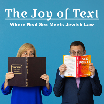 The Joy of Text: Where Real Sex Meets Jewish Law