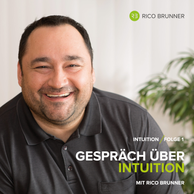 episode Gespräch über Intuition mit Rico Brunner artwork