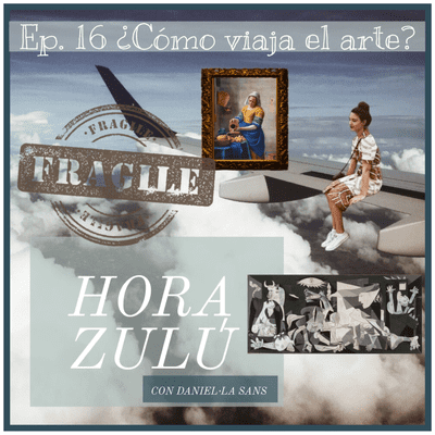 episode ¿Cómo viaja el arte?. Episodio 16 artwork