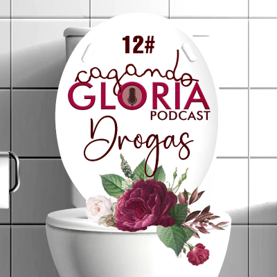 episode Cagando gloria - Drogas #12 artwork